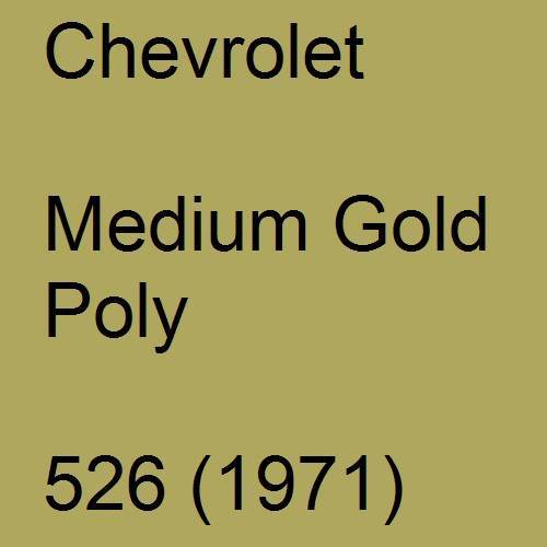 Chevrolet, Medium Gold Poly, 526 (1971).